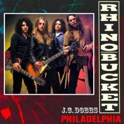 Rhino Bucket : JC Dobbs Philadelphia